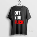 Original Off You Fck