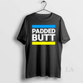Original Padded Butt 2026