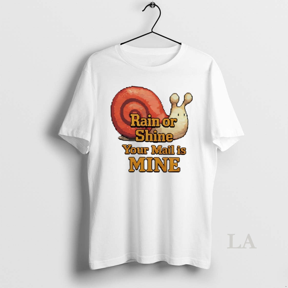 Original Snail Rain Or Shine You Mail Is Mine