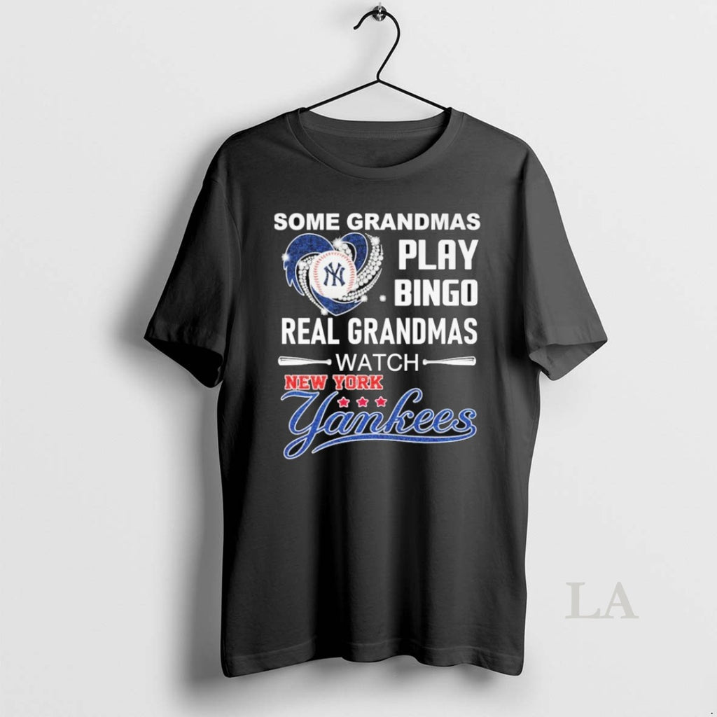 Original Some Grandmas Play Bingo Real Grandmas Watch New York Yankees Diamond Heart Shirts