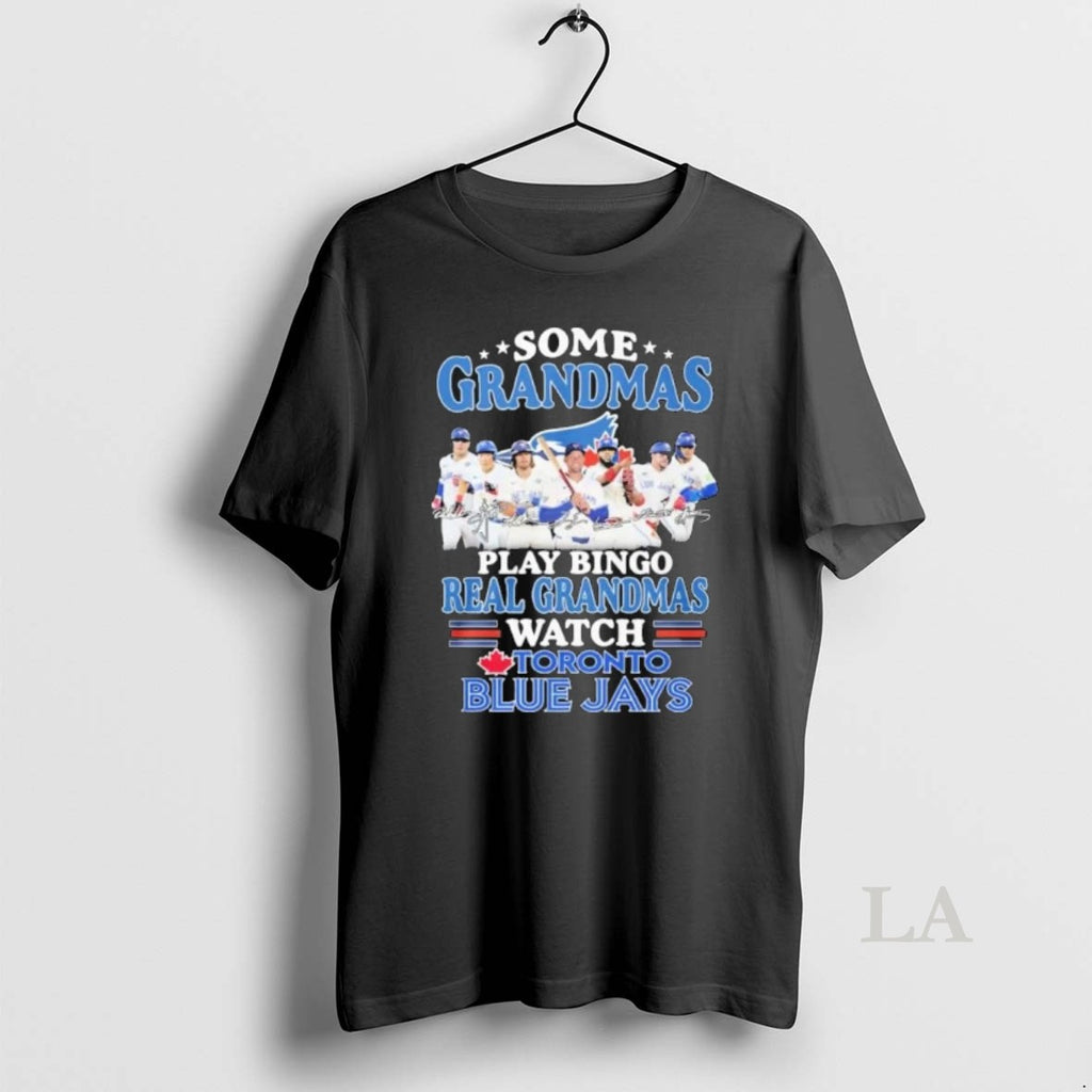 Original Some Grandmas Play Bingo Real Grandmas Watch Toronto Blue Jays 2026