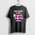 Original Stop Trying To Make Hantavirus Happen Letter