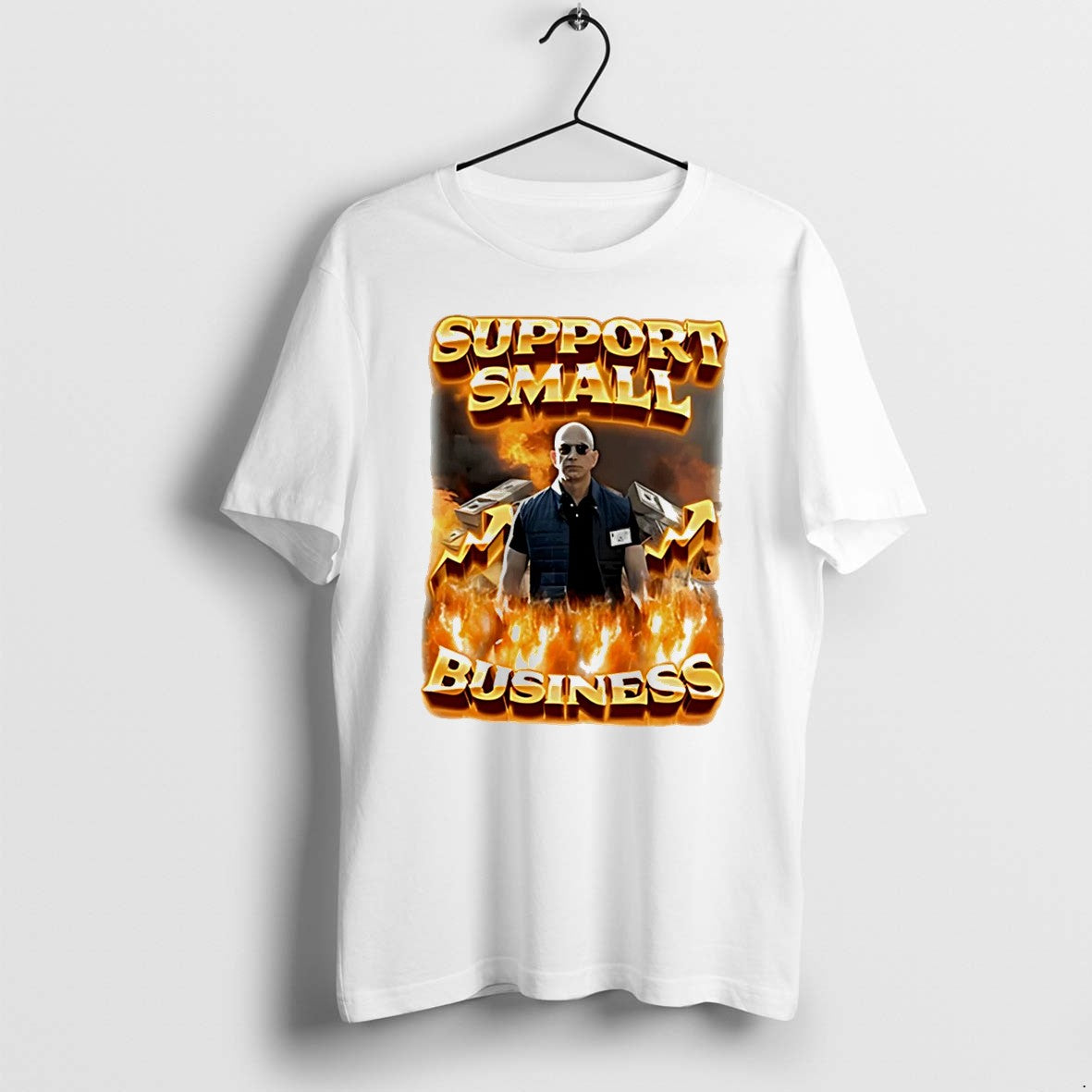Original Support Small Business Man On Fire Graphic Tee Tshirts Jpg