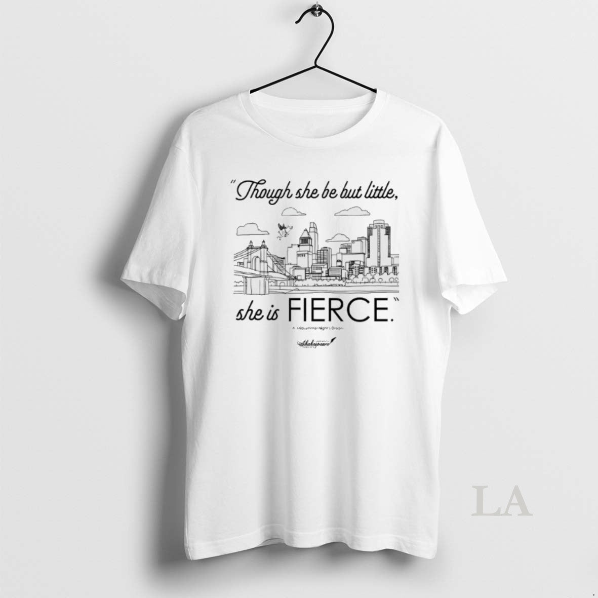 Original Though She Be But Little She Is Fierce
