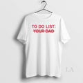 Original To Do List Your Dad