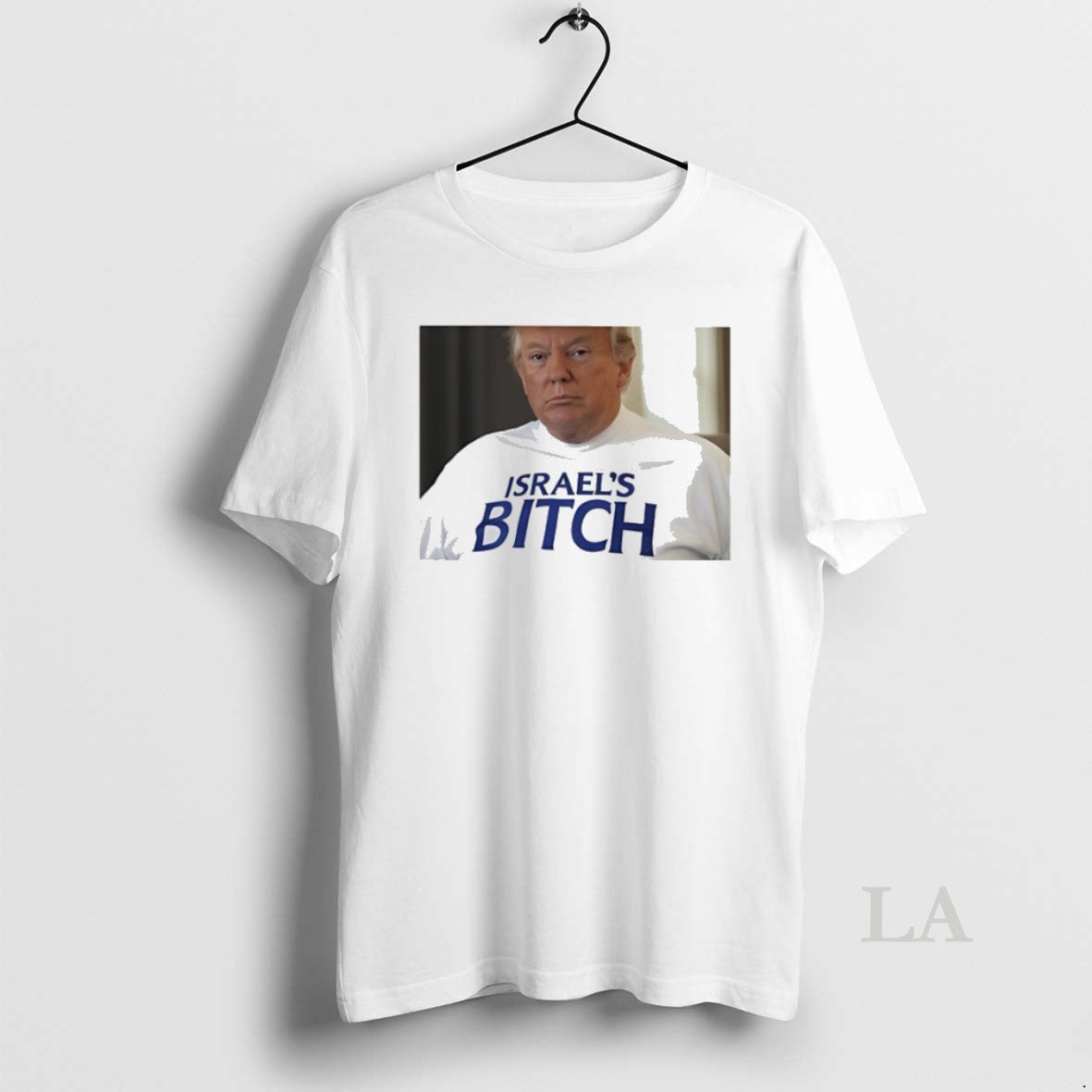 Original Trump 2026 Israels Bitch Funny