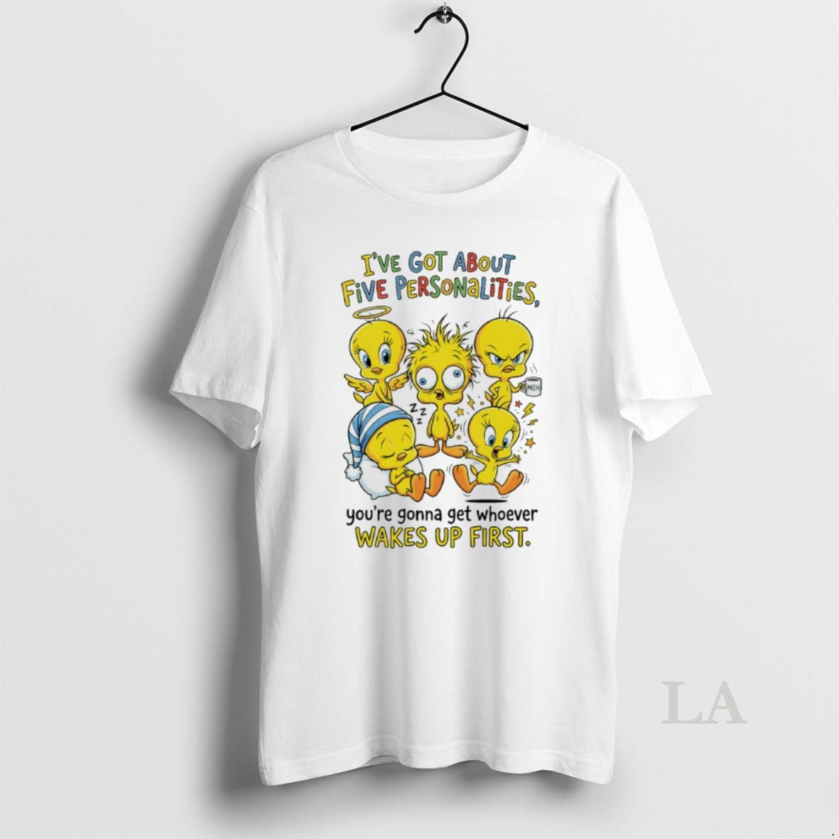 Original Tweety Ive Got About Five Personalities Get Whoever Wakes Up First