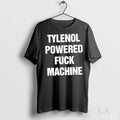 Original Tylenol Powered Fuck Machine Text