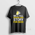 Original Will Tell Broken Arm Story For Beer Funny Beer