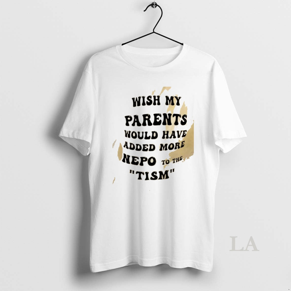 Original Wish My Parents Would Have Added More Nepo To The Tism