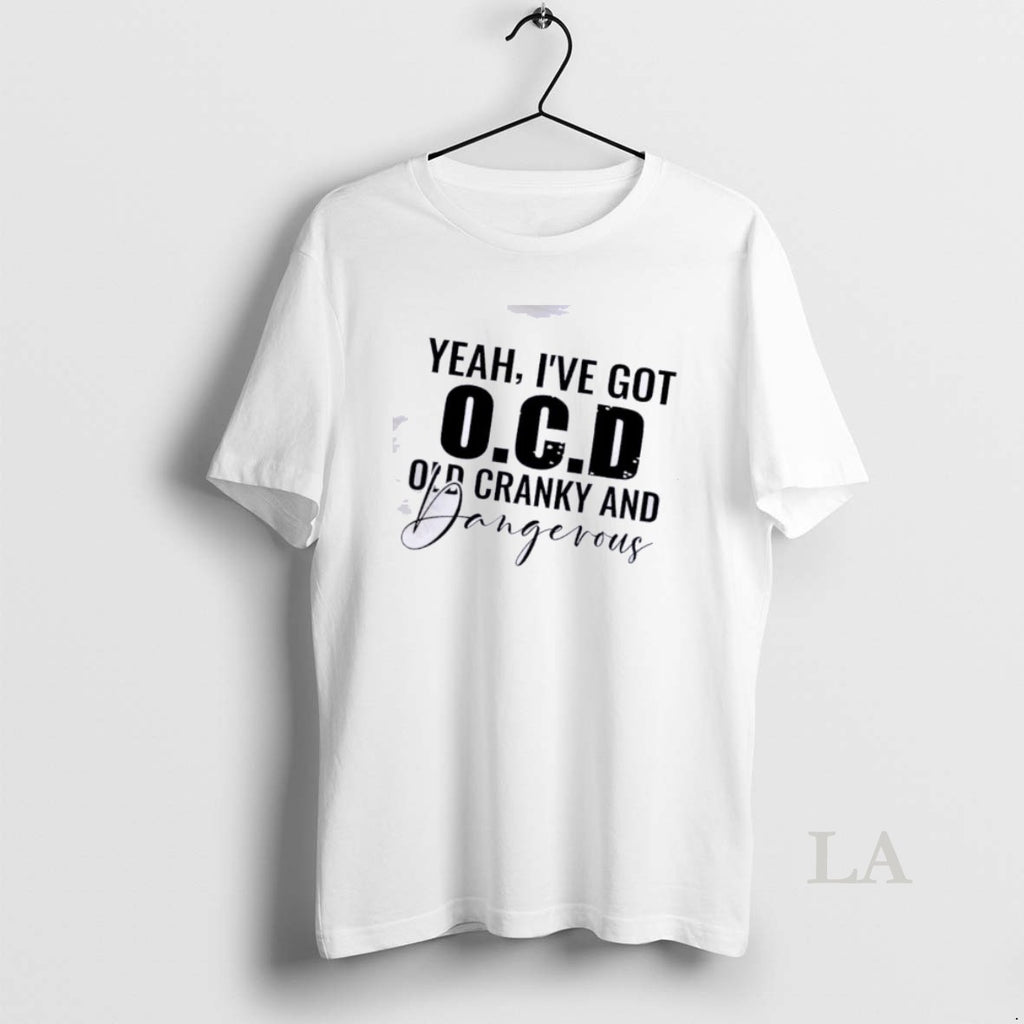 Original Yeah Ive Got O C