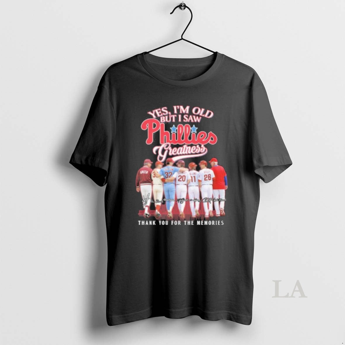 Original Yes Im Old But I Saw Philadelphia Phillies Legends Greatness