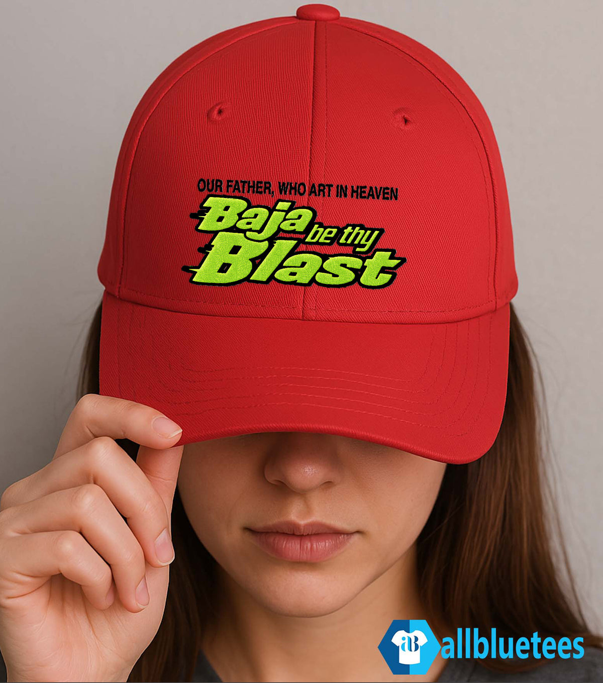 Our Father Who Art In Heaven Baja Be Thy Blast Hat
