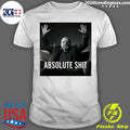 Paul Michael Levesque Absolute Shit Shirt