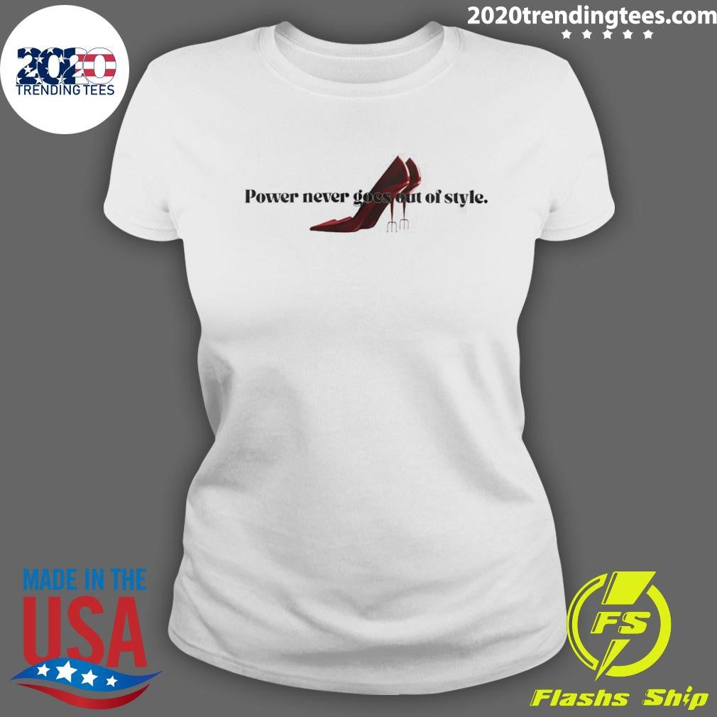 Power never goes out of style Devil Wears Prada shirt