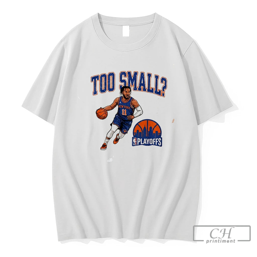 Premium Brunson New York Knicks 2026 Finals Too Small Graphic Tee