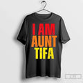 Premium I Am Aunt Tifa Sarcastic Sassiest Aunt Long Sleve