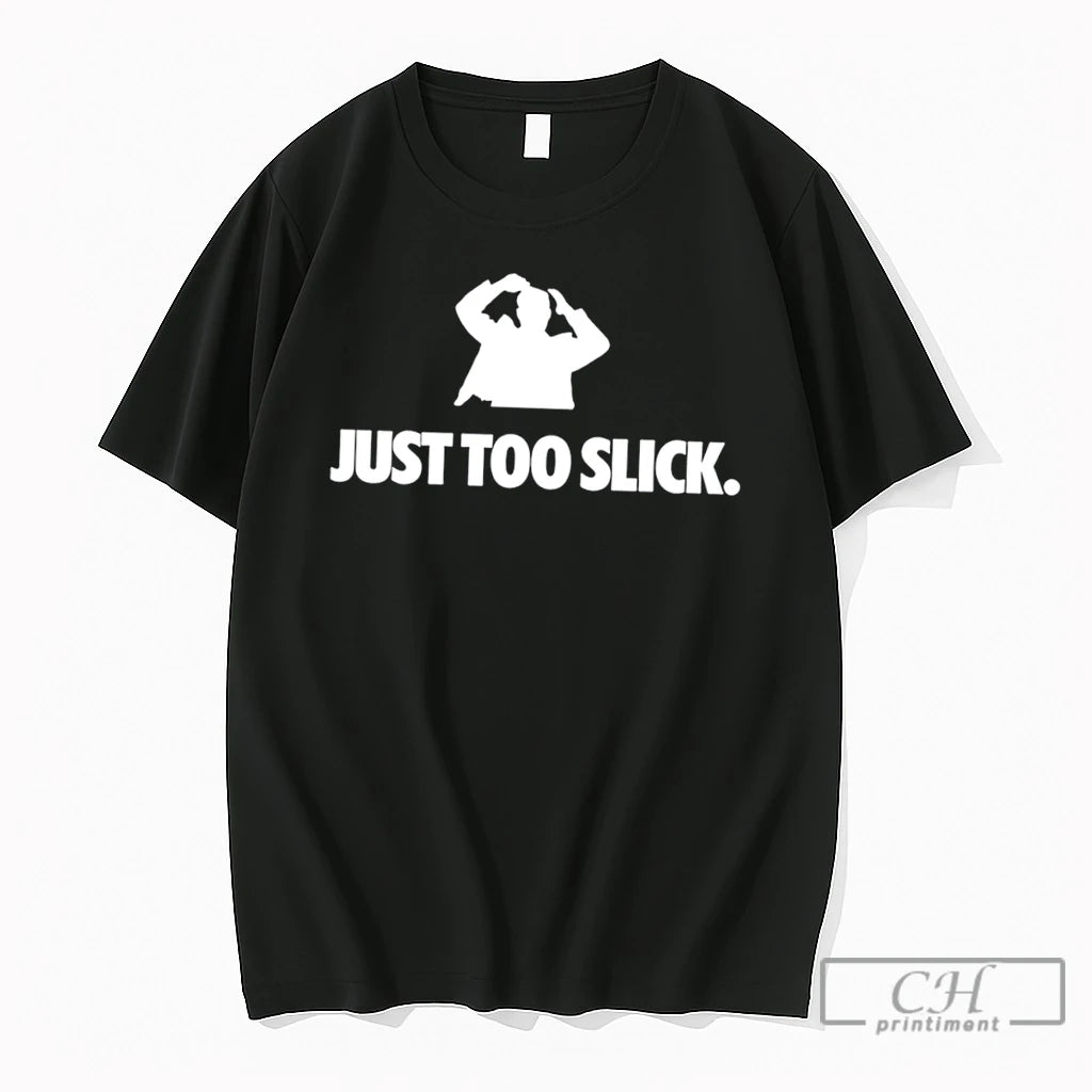 Premium Just Too Slick Human Silhouette Graphic Tee