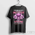Premium Skull Sometimes An Angel Sometimes A Hellraiser Always A Strong Woman
