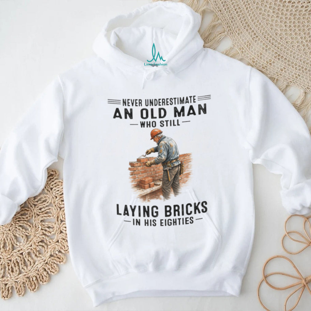 Professional Bricklayer Old Man In His Eighties Shirt