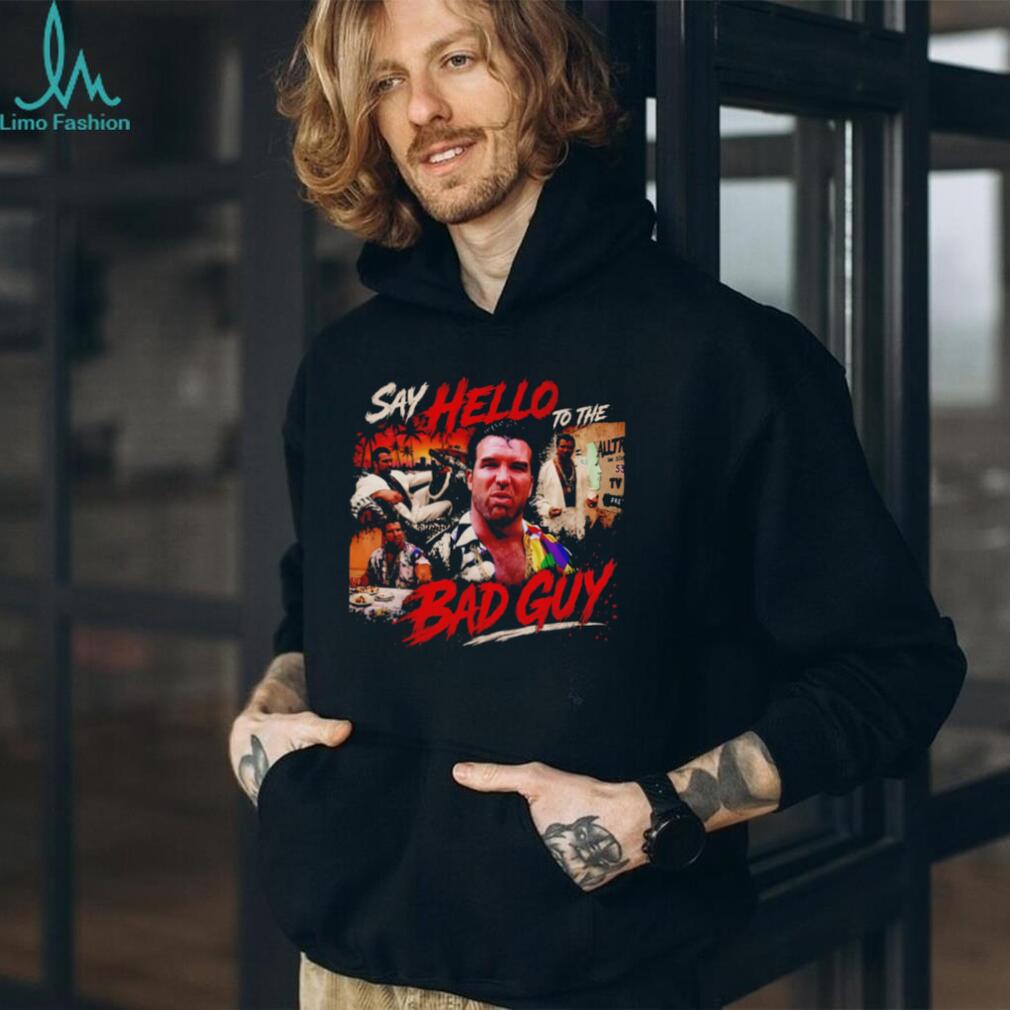 Razor Ramon Say Hello to the Bad Guy Scott Hall shirt