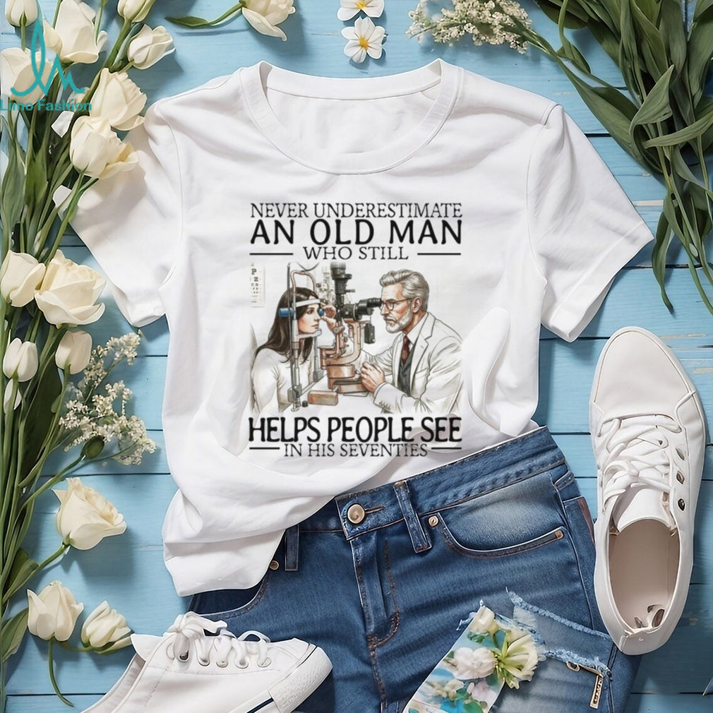 Retro Optometrist Helps People See In His Seventies Eye Doctor Ophthalmologist Men Shirt