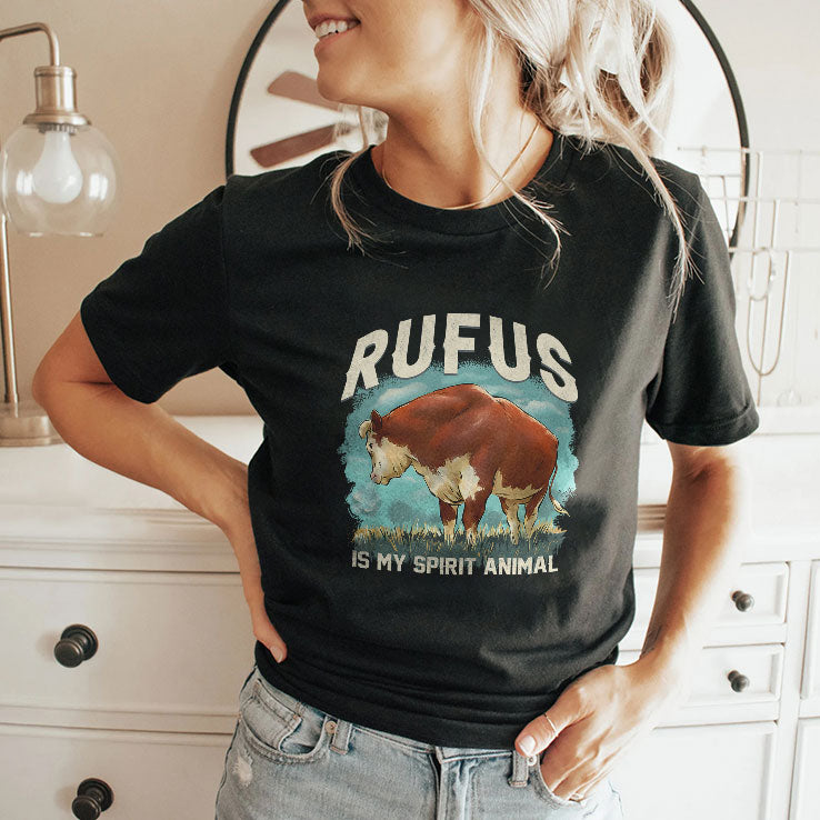 Rufus Is My Spirit Animal T Shirt