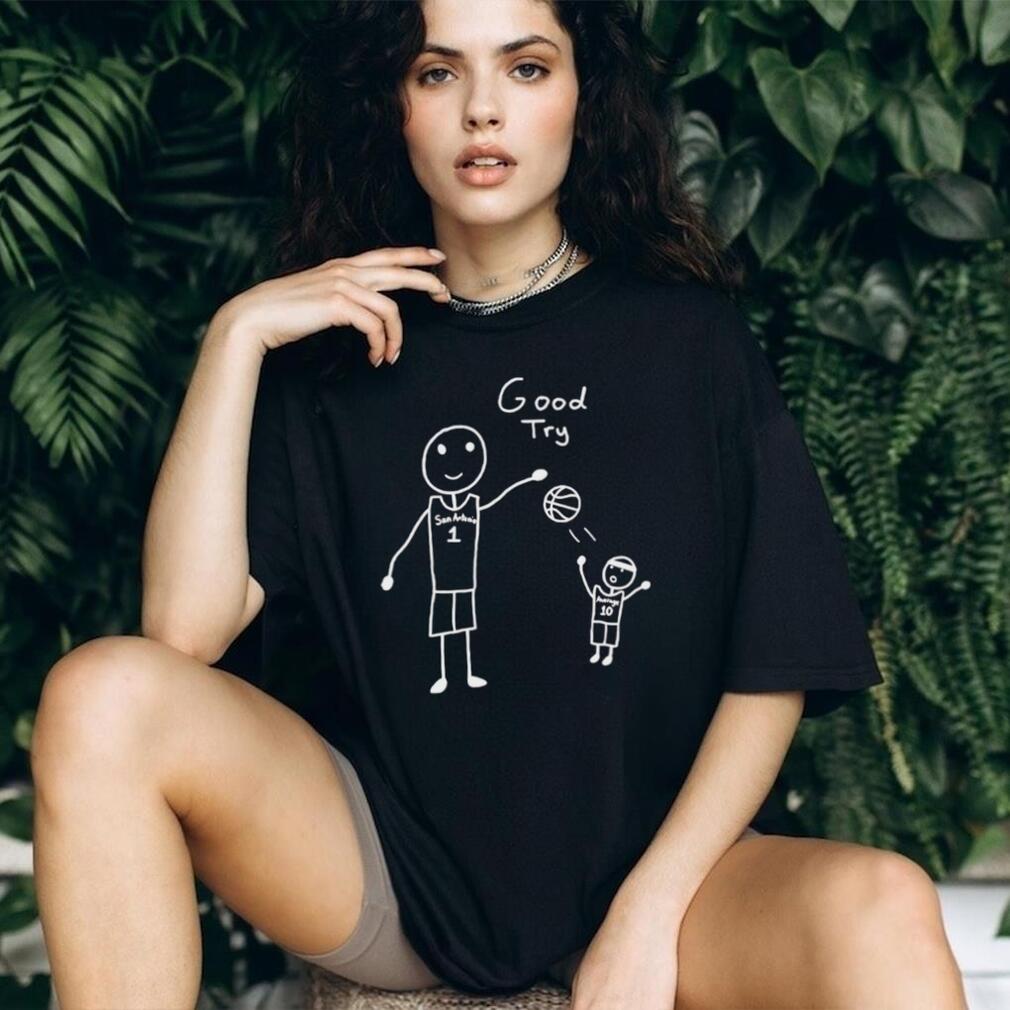 San Antonio Basketball Good Try Stick Figure Meme T Shirt