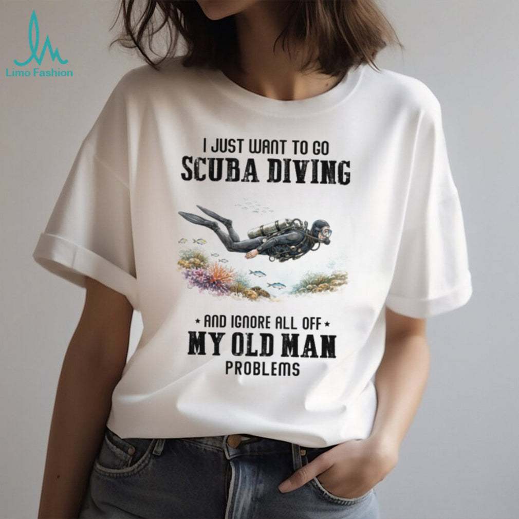 Scuba Diving Old Man Problems Graphic T shirt Underwater Hobbyist Watercolor Shirt