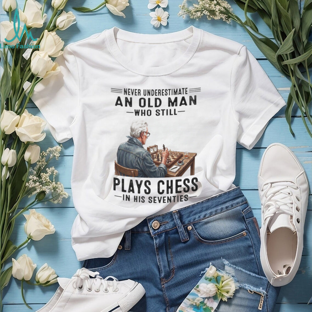 Senior Chess Player Strategy Master Never Underestimate Old Man Shirt