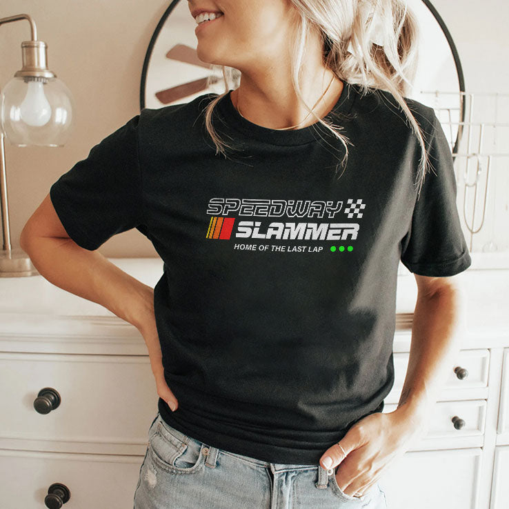 Speedway Slammer Home Of The Last Lap T Shirt
