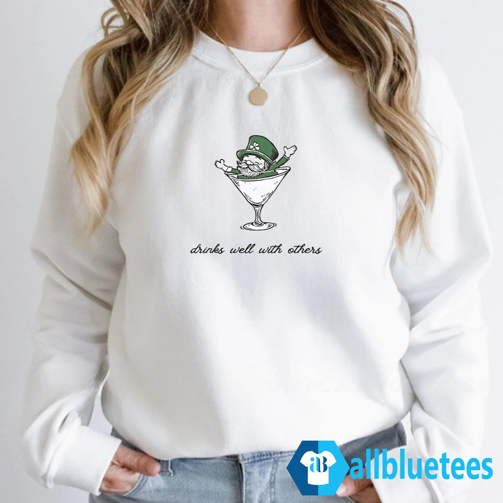 St. Patrick’s Day Drinks Well With Others Shirt