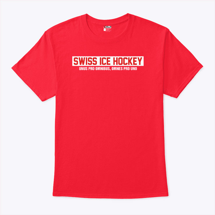 Swiss Ice Hockey Unus Pro Omnibus Omnes Pro Uno Shirt