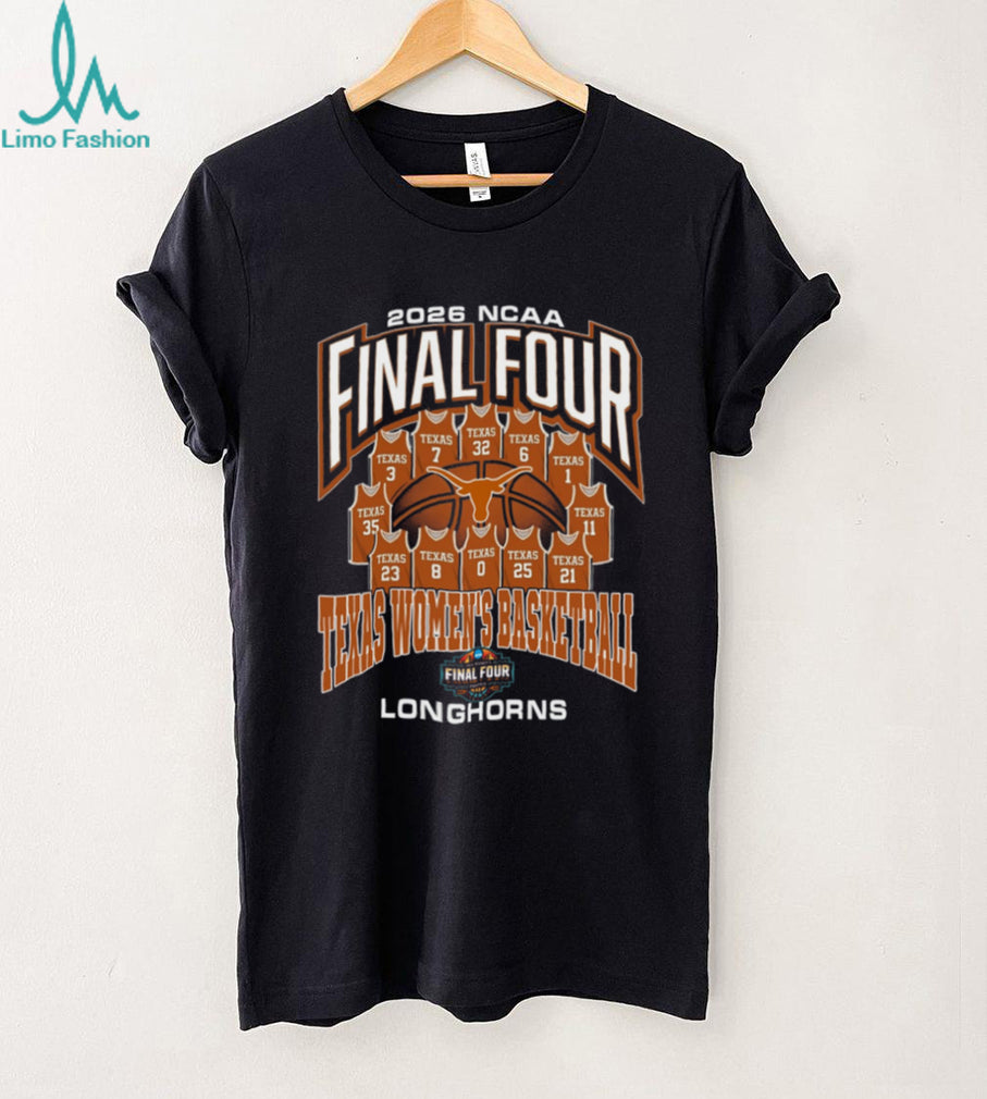 Texas Longhorns 2026 NCAA Women’s Basketball Final Four Phoenix Team T Shirt