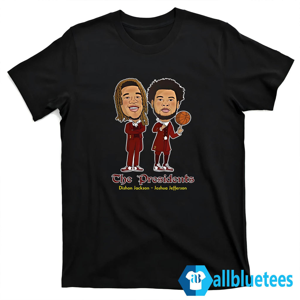 The Presidents Dishon Jackson And Joshua Jefferson Shirt