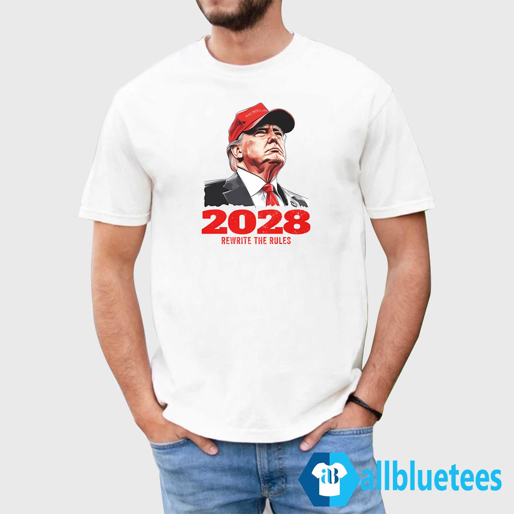 Trump 2028 Rewrite The Rules Shirt