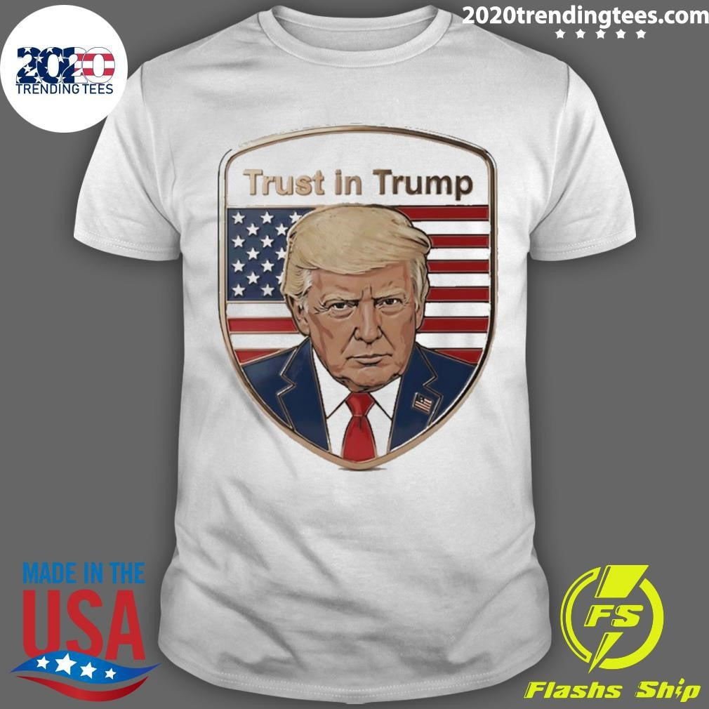 Trust In Trump American’s Shield T-Shirt