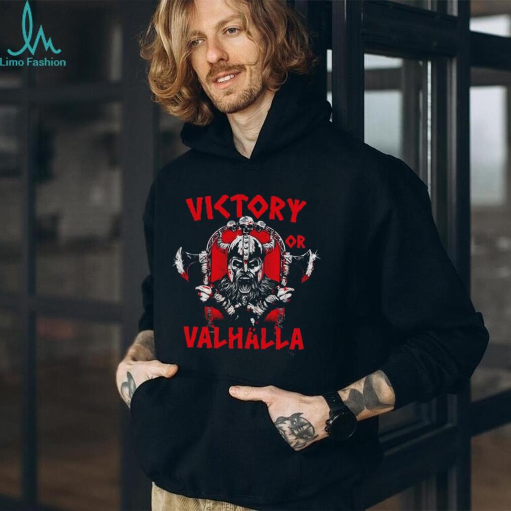 Viktory or Valhalla Viking Warrior Norse Mythology shirt