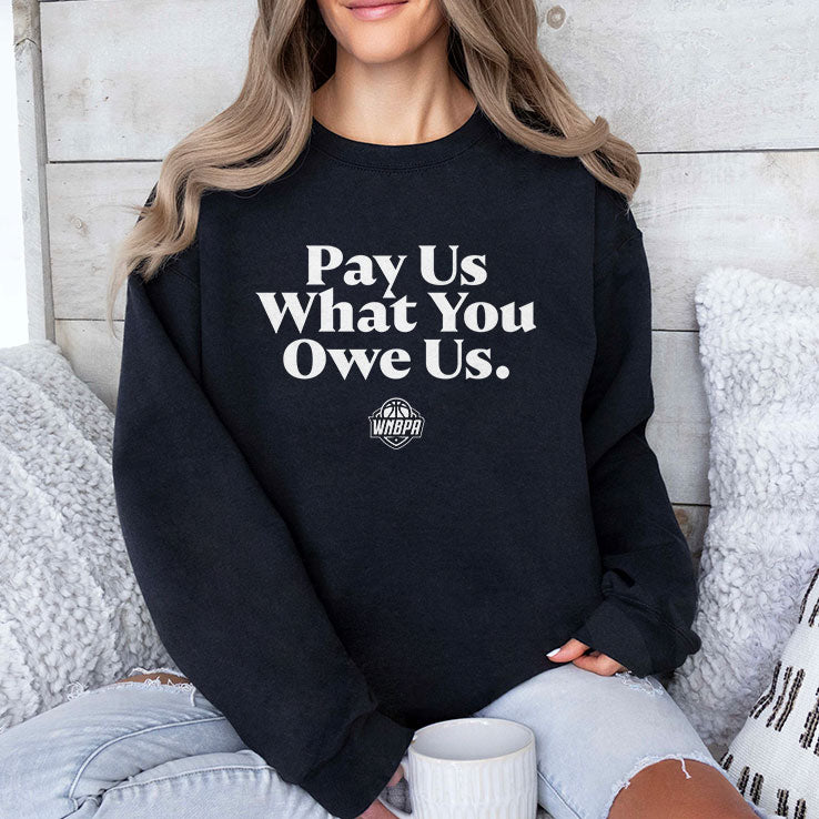 WNBA Pay Us What You Owe Us Shirt