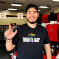 War Is Gay Pride LGBTQ Shirt