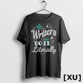 Writers Do It Literally Tshirts Sweater
