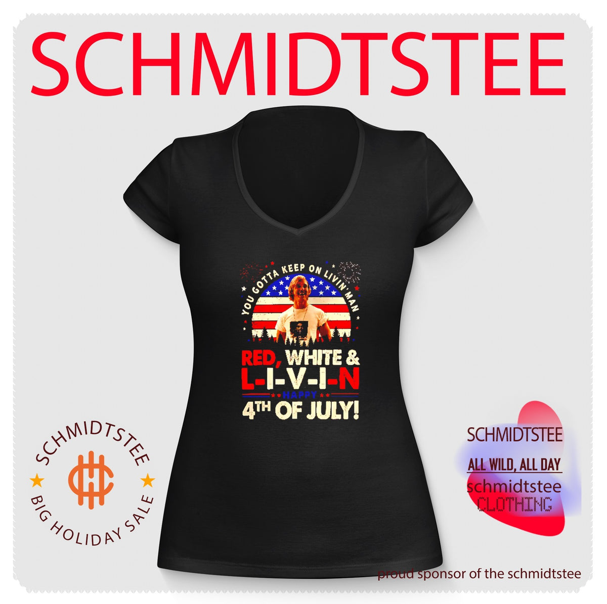 You Gotta Keep On Livin’ Dazed And Confused Movie Red White And Livin 4th Of July Shirt