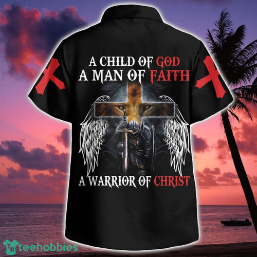 A Child Of God A Man Of Faith A Warrior Of Christ Jesus Hawaiian Shirt Botton Beach Shirt