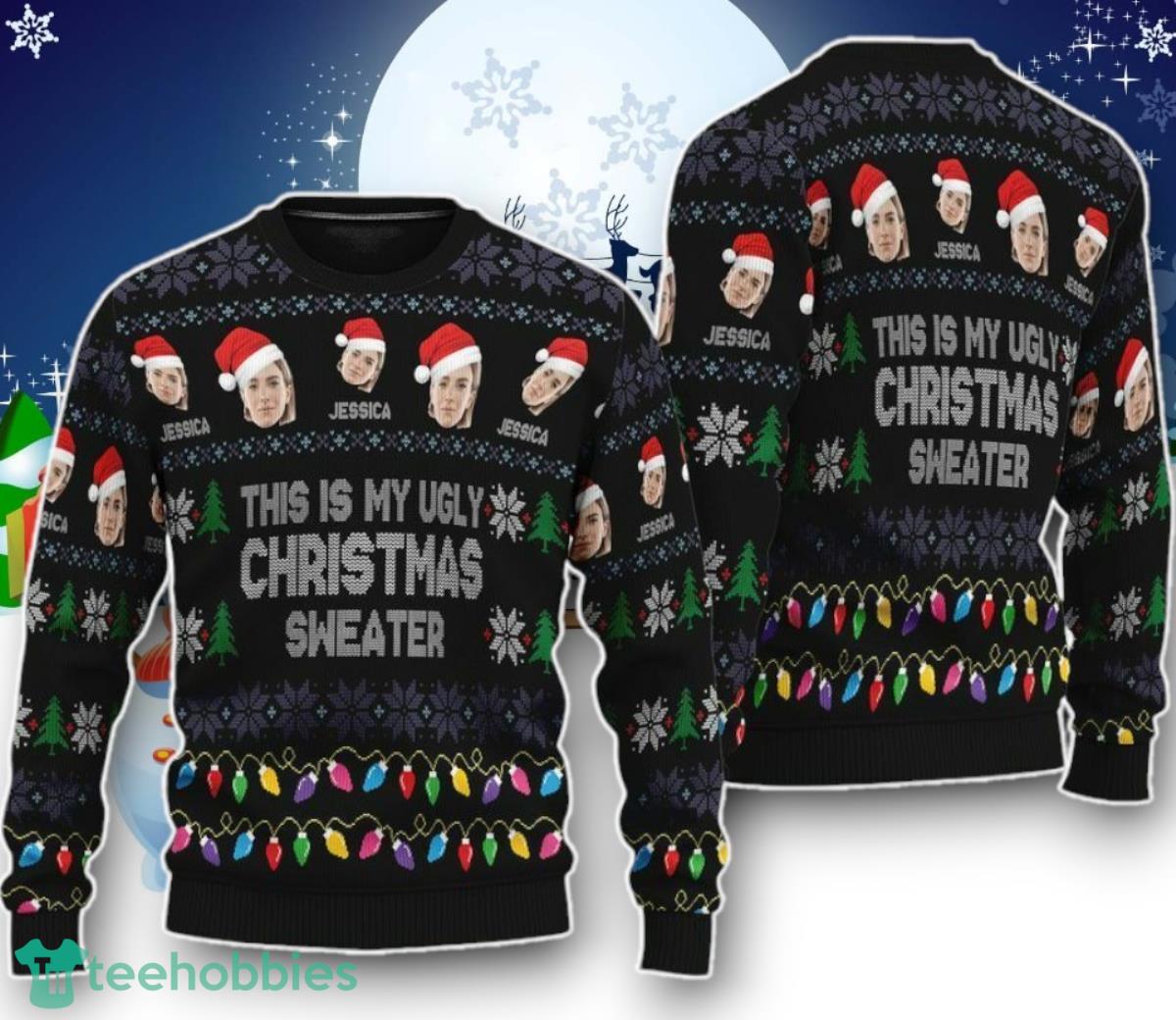 All I Want For Christmas Is You 3D Ugly Christmas Sweater Unique Gift