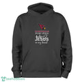 Arizona Cardinals In My Veins Jesus In My Heart T-Shirt Hoodie Sweatshirt