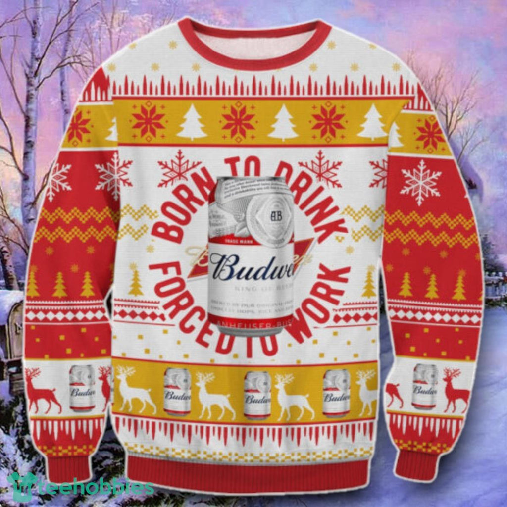 Budweiser Born To Drink Ugly 3D Sweater Style Gift