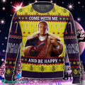 Come With Me And Be Happy Candyman Horror Ugly Sweater Gift For Men And Women