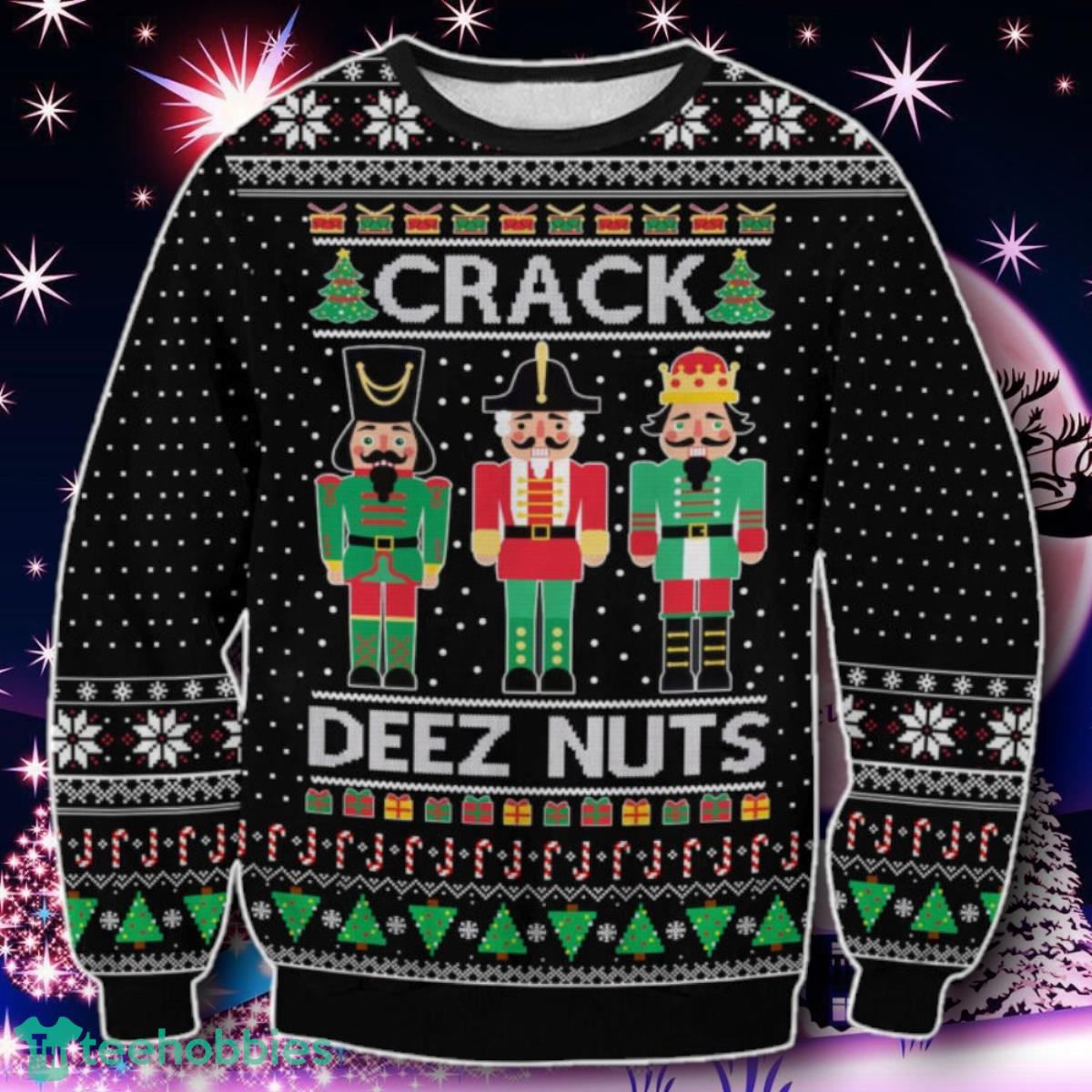 Crack Deez Nuts Nutcracker Soldier Ugly Christmas Sweater Gift For Men And Women