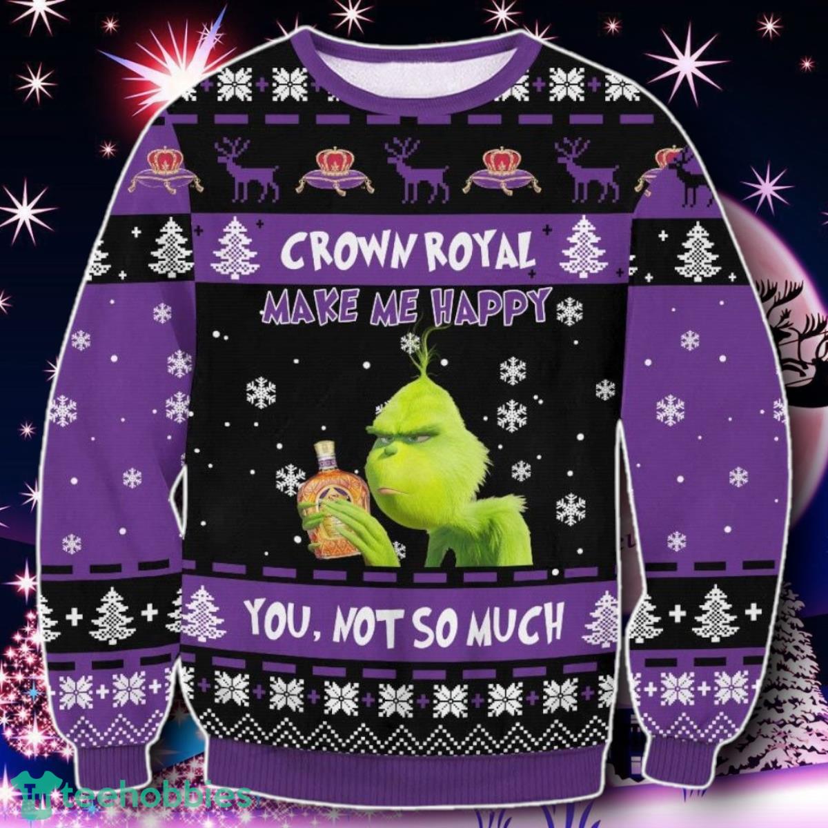Crown Royal Grinch Happy Ugly Christmas Sweater Gift For Men And Women