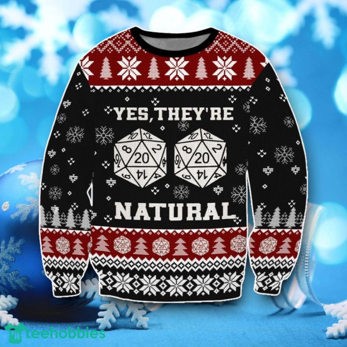 Dungeons Dragons Dice Yes They Are Natural Ugly Christmas Sweater Unique Gift
